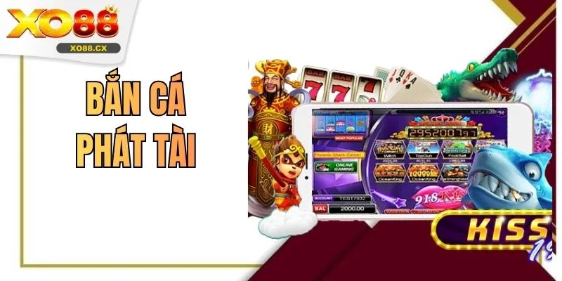 Bắn Cá Phát Tài Săn Rồng Vàng 5 Sao Tại Trang Game XO88