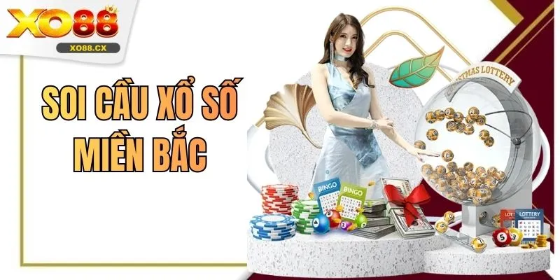 Soi Cầu Xổ Số Miền Bắc XO88 Phân Tích Chu Kỳ Xuất Hiện Số